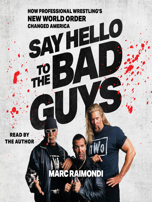 Cover image for Say Hello to the Bad Guys